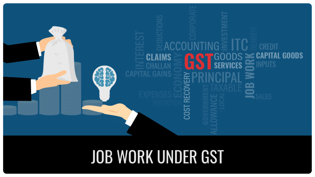 Job work under GST