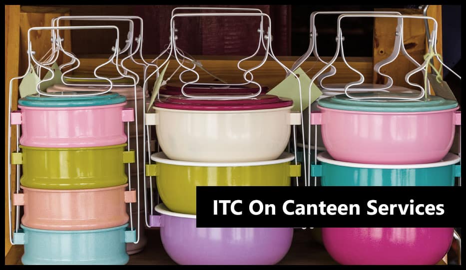 ITC On Canteen Services
