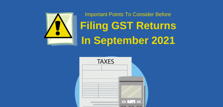 Filing GST Returns September 2021