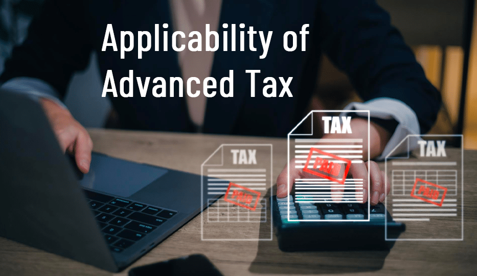Applicability of Advance Tax